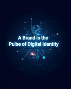An image describing A brand is the pulse of digital identity